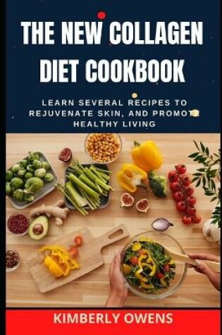 Cover of The New Collagen Diet Cookbook