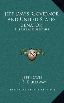 Book cover for Jeff Davis, Governor and United States Senator