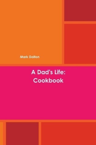 Cover of A Dad's Life