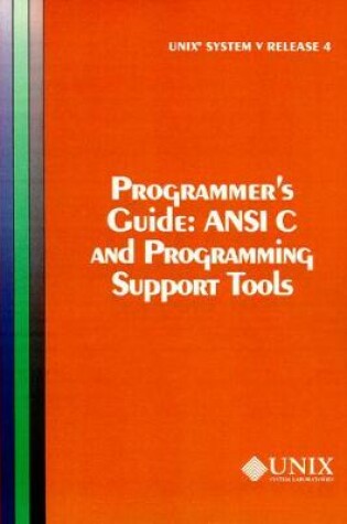 Cover of UNIX System V Release 4 Programmer's Guide Ansi C and Programming Support Tools