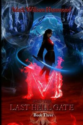 Cover of M and the Last Hell Gate