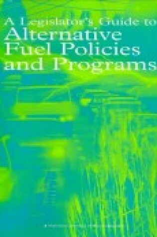 Cover of Alternative Fuel Policies & Programs