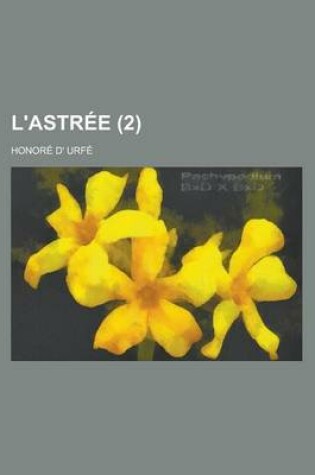 Cover of L'Astree (2 )