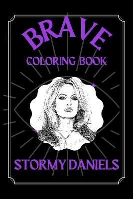 Cover of Stormy Daniels Brave Coloring Book