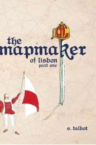 Cover of The Mapmaker of Lisbon - Part One