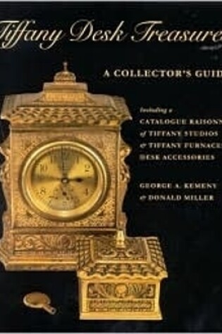 Cover of Tiffany Desk Treasures: Collector's Guide