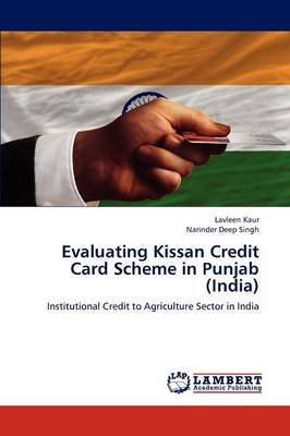 Book cover for Evaluating Kissan Credit Card Scheme in Punjab (India)