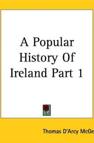 Cover of A Popular History of Ireland Part 1