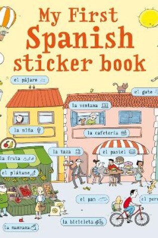 Cover of My First Spanish Sticker Book