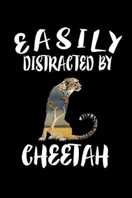 Book cover for Easily Distracted By Cheetah