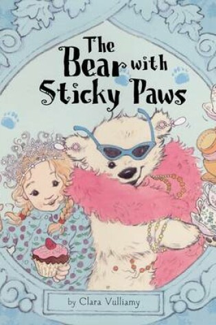 Cover of The Bear with Sticky Paws