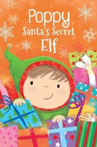 Cover of Poppy - Santa's Secret Elf