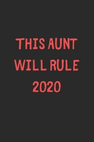 Cover of This Aunt Will Rule 2020