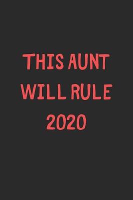 Book cover for This Aunt Will Rule 2020