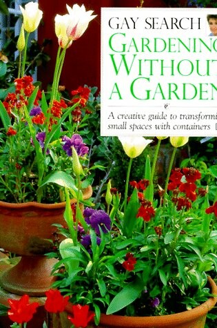 Cover of Gardening Without a Garden