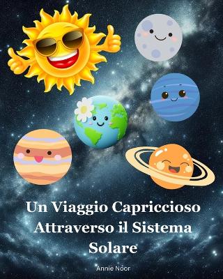 Book cover for Un Viaggio Capriccioso Attraverso il Sistema Solare