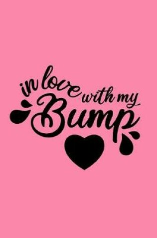 Cover of In Love with My Bump