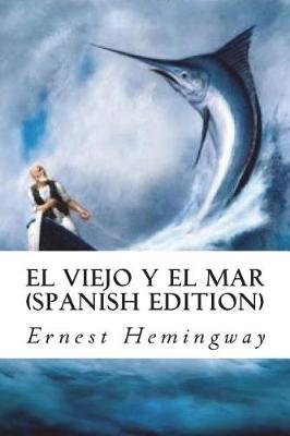 Book cover for El Viejo Y El Mar (Spanish Edition)