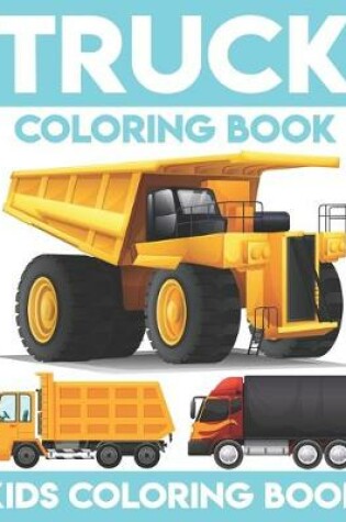 Cover of Truck Coloring Book