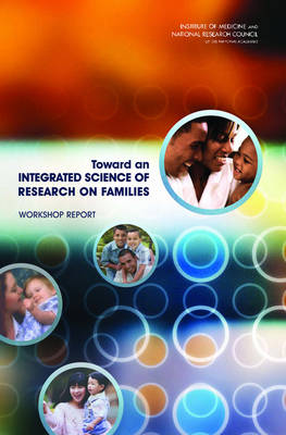 Book cover for Toward an Integrated Science of Research on Families
