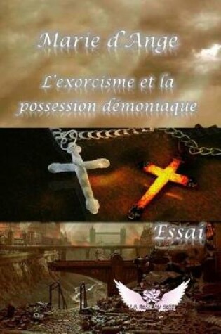 Cover of L'exorcisme et la possession demoniaque