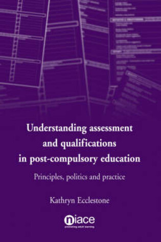 Cover of Understanding Assessment and Qualifications in Post-compulsory Education