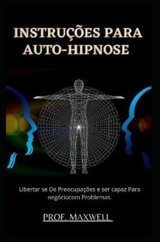 Cover of Instrucoes Para Auto-Hipnose