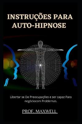 Book cover for Instrucoes Para Auto-Hipnose