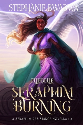 Book cover for Seraphim Burning