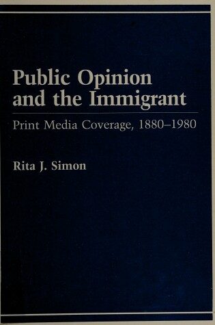 Cover of Public Opinion and the Immigrant