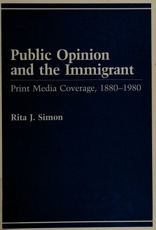 Book cover for Public Opinion and the Immigrant