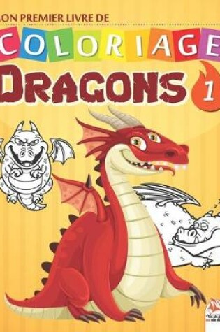Cover of Mon premier livre de coloriage - Dragons 1