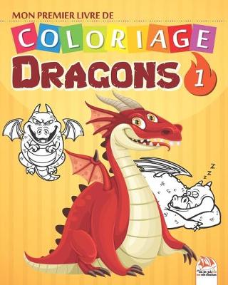 Cover of Mon premier livre de coloriage - Dragons 1