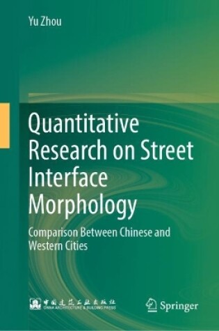 Cover of Quantitative Research on Street Interface Morphology