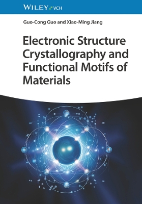 Cover of Electronic Structure Crystallography and Functional Motifs of Materials