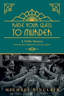 Book cover for Raise Your Glass to Murder