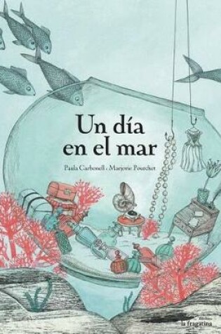 Cover of Un Día En El Mar