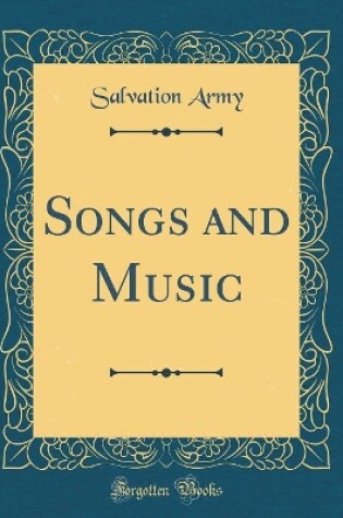 Cover of Songs and Music (Classic Reprint)