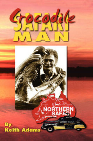 Cover of Crocodile Safari Man