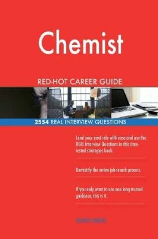 Cover of Chemist RED-HOT Career Guide; 2554 REAL Interview Questions