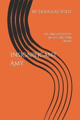 Cover of Insignificant Amy