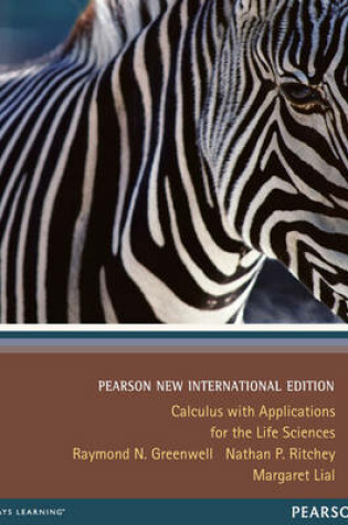 Cover of Calculus with Applications for the Life Sciences: Pearson New International Edition
