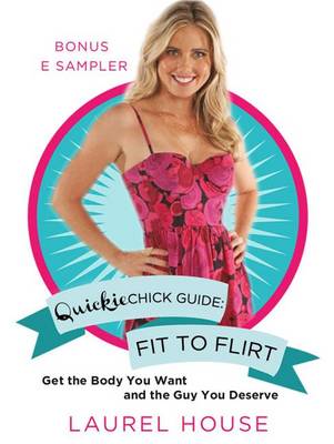 Book cover for Quickiechick Guide: Fit to Flirt