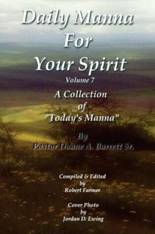 Cover of Daily Manna For Your Spirit Volume 7