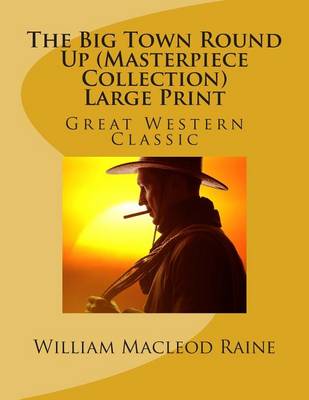 Book cover for The Big Town Round Up (Masterpiece Collection) Large Print