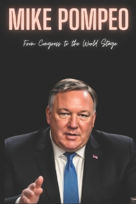 Book cover for Mike Pompeo