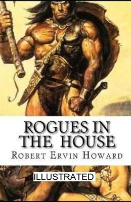 Book cover for Rogues in the House illustrated