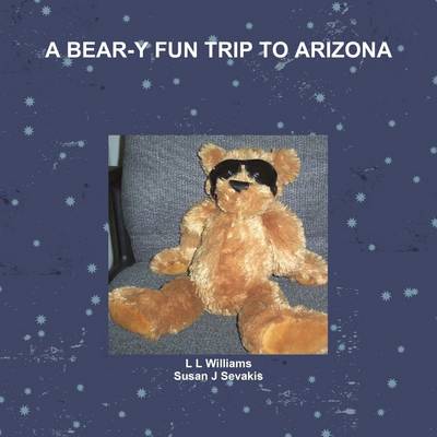 Book cover for A Bear-Y Fun Trip to Arizona