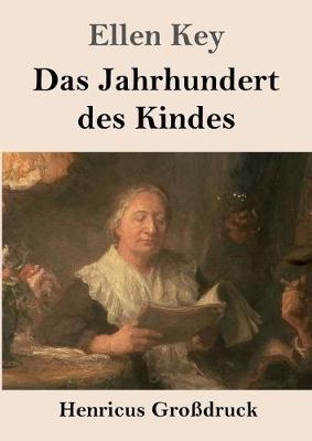 Book cover for Das Jahrhundert des Kindes (Großdruck)