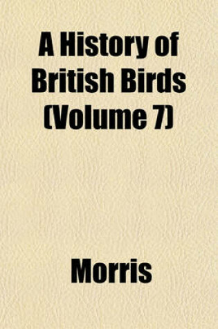 Cover of A History of British Birds Volume . 4